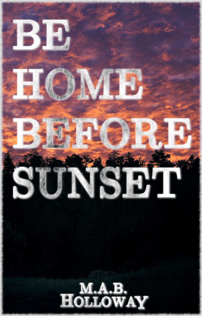 BeHomeBeforeSunset